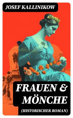 eBook: Frauen & Mönche (Historischer Roman)