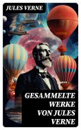 eBook: Gesammelte Werke von Jules Verne