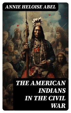 eBook: The American Indians in the Civil War