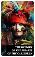 ebook: The History of the Pirates of the Caribbean