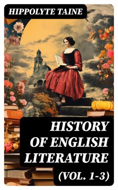 eBook: History of  English Literature (Vol. 1-3)