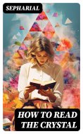 eBook: How to Read the Crystal