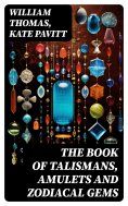 ebook: The Book of Talismans, Amulets and Zodiacal Gems