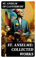 eBook: St. Anselme: Collected Works
