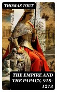 eBook: The Empire and the Papacy, 918-1273