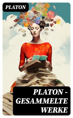 eBook: PLATON - Gesammelte Werke