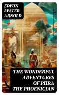 eBook: The Wonderful Adventures of Phra the Phoenician