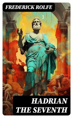 ebook: Hadrian the Seventh