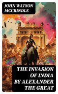 eBook: The Invasion of India by Alexander the Great