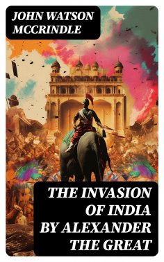eBook: The Invasion of India by Alexander the Great
