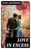 eBook: Love in Excess