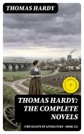 ebook: Thomas Hardy: The Complete Novels (The Giants of Literature - Book 22) (Annotated)