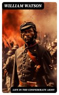 eBook: Life in the Confederate Army