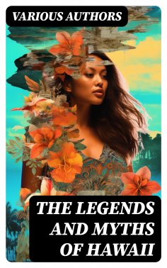 eBook: The Legends and Myths of Hawaii