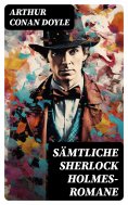 ebook: Sämtliche Sherlock Holmes-Romane