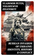 eBook: Russian Invasion of Ukraine: Identity, History & Conflict