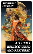 eBook: Alchemy Rediscovered and Restored