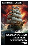 eBook: Germany's High Seas Fleet in the World War
