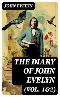 eBook: The Diary of John Evelyn (Vol. 1&2)