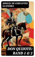 ebook: Don Quijote: Band 1 & 2