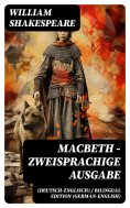 ebook: Macbeth - Zweisprachige Ausgabe (Deutsch-Englisch) / Bilingual edition (German-English)