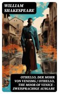 ebook: Othello, der Mohr von Venedig / Othello, the Moor of Venice - Zweisprachige Ausgabe