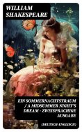 ebook: Ein Sommernachtstraum / A Midsummer Night's Dream - Zweisprachige Ausgabe (Deutsch-Englisch)