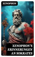 eBook: Xenophon's Erinnerungen an Sokrates