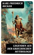 ebook: Legenden aus der Griechischen Mythologie