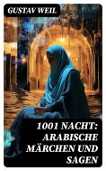 ebook: 1001 Nacht: Arabische Märchen und Sagen