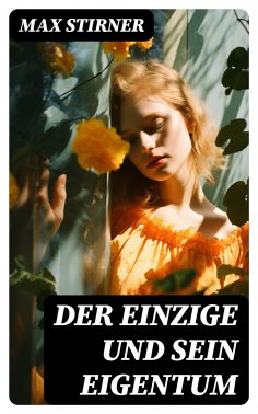 ebook: Der Einzige und sein Eigentum