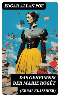 ebook: Das Geheimnis der Marie Rogêt (Krimi-Klassiker)