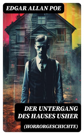 Edgar Allan Poe - Der Untergang des Hauses Usher (Horrorgeschichte ...