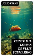 eBook: Veinte mil leguas de viaje submarino