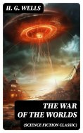 ebook: The War of The Worlds (Science Fiction Classic)