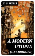eBook: A Modern Utopia (Unabridged)