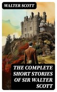 eBook: The Complete Short Stories of Sir Walter Scott