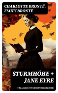 eBook: Sturmhöhe + Jane Eyre (2 Klassiker von Geschwister Brontë)