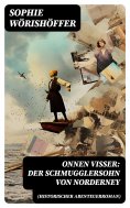 eBook: Onnen Visser: Der Schmugglersohn von Norderney (Historischer Abenteuerroman)
