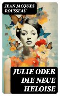 ebook: Julie oder Die neue Heloise