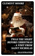 eBook: Twas the Night before Christmas - A Visit From Saint Nicholas (Illustrated)
