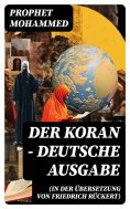 eBook: Der Koran (In der Übersetzung von Friedrich Rückert) - Deutsche Ausgabe