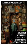 ebook: British Mystery Classics - Complete Collection