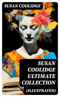 eBook: SUSAN COOLIDGE Ultimate Collection (Illustrated)