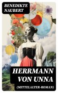 ebook: Herrmann von Unna (Mittelalter-Roman)