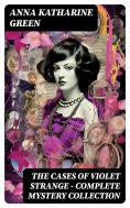 ebook: THE CASES OF VIOLET STRANGE - Complete Mystery Collection