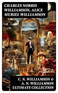eBook: C. N. WILLIAMSON & A. N. WILLIAMSON Ultimate Collection