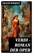 eBook: Verdi - Roman der Oper