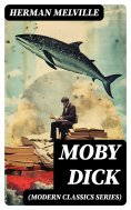 eBook: MOBY DICK (Modern Classics Series)