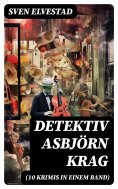 ebook: Detektiv Asbjörn Krag (10 Krimis in einem Band)